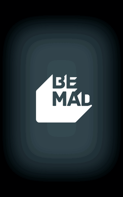 Be Mad